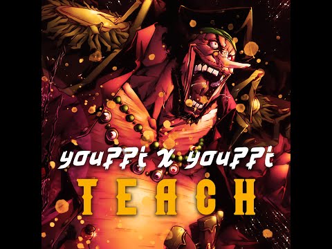YOUPPI X YOUPPI - TEACH (Prod by TBB x AWA)