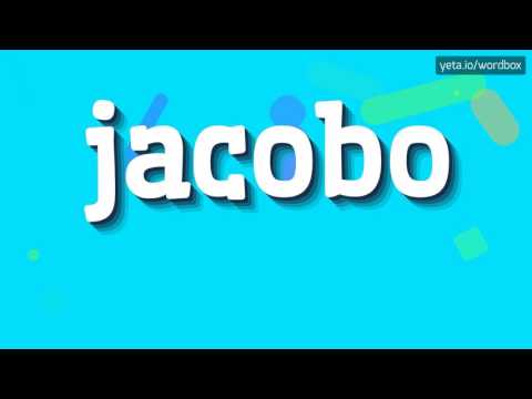 JACOBO - HOW TO PRONOUNCE JACOBO?