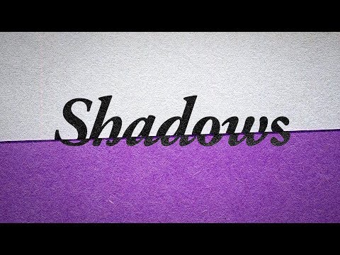 Thumbnail for Shadows video