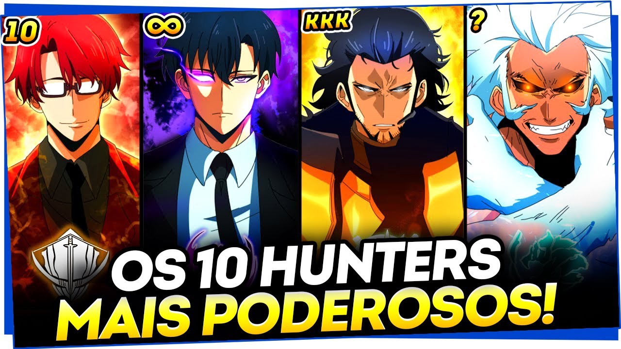 🔥 RANKING DEFINITIVO! OS 10 CAÇADORES MAIS FORTES DE SOLO LEVELING!