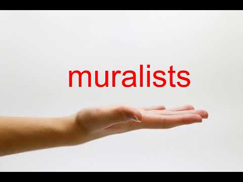 How to Pronounce muralists - American English