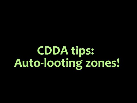 Auto looting in CDDA with Zones a basic tutorial