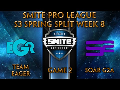 SPL S3 Spring Split Week 8 - Team Eager vs. SoaR G2A (Game 2)