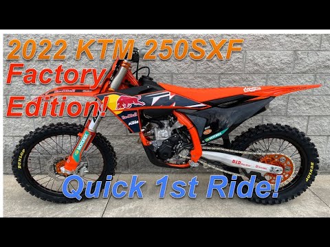 2022.5 KTM 250SXF Factory Edition Walk Around and Quick Ride