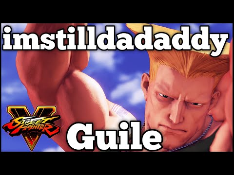 imstilldadaddy (Guile) ✪ Street Fighter V ✪ PC - 1440p - 60fps!