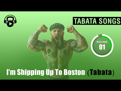 Tabata Songs - "I'm Shipping Up to Boston (Tabata)" w/ Tabata Timer