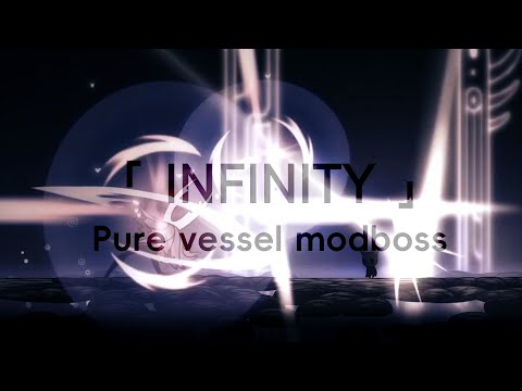 Hollow Knight powerful Pure vessel modboss : INFINITY
