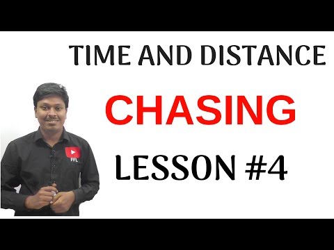 Time and Distance _LESSON #4(CHASING) Video