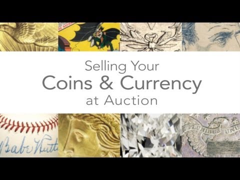 video:Heritage Auctions (HA.com) -- Selling Your Coins & Currency at Heritage Auctions