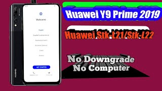 Huawei Stk-L21 Frp Bypass || Y9 2019,Y9 Prime 2019,Y9S Gmail Account Unlock Without Pc No Downgrade