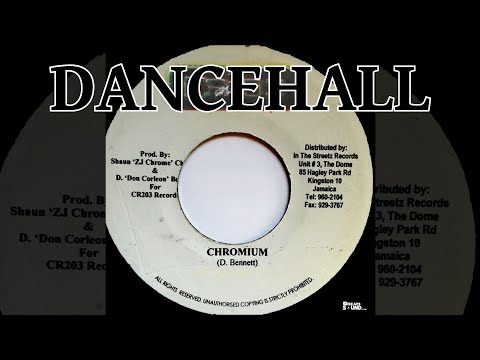 Chromium Riddim - 2007