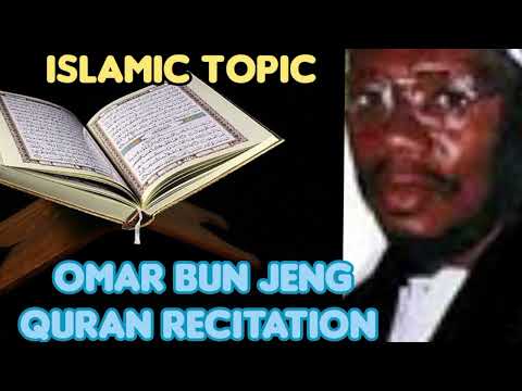 SHEIKH OMAR BUN JENG QURAN RECITATION.