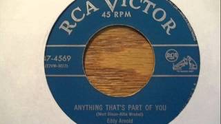 Eddy Arnold   Anything That&#39;s Part Of You   1952