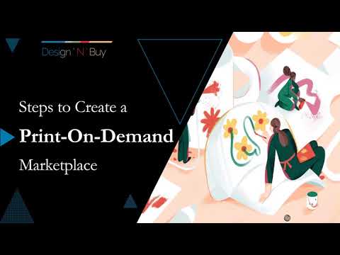 Steps to Create a Print-On-Demand Marketplace