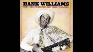 Drifting Too Far from the Shore (Mother&#39;s Best Overdub) ~ Hank Williams