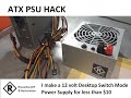 ATX PSU Hack - I make a 12 volt 200 watt power supply for $10