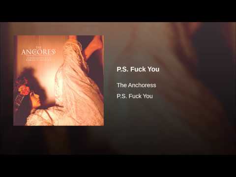 P.S. Fuck You