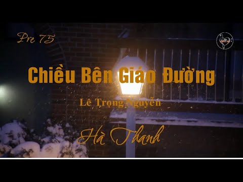 Thể hiện bởi Hà Thanh (trước 75)