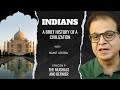 Indians Ep 9 The Mughals And Bernier A Brief History Of A Civilization