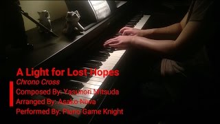 A Light for Lost Hopes ~ Chrono Cross | Piano Game Knight