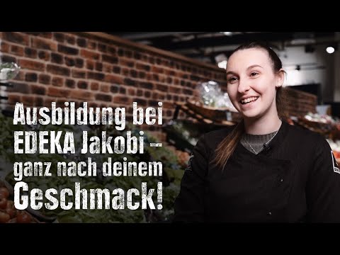 Ausbildung bei EDEKA Jakobi – ganz nach deinem Geschmack!