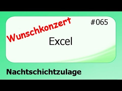 Excel Wunschkonzert #065 Nachtschichtzulage [deutsch] HD