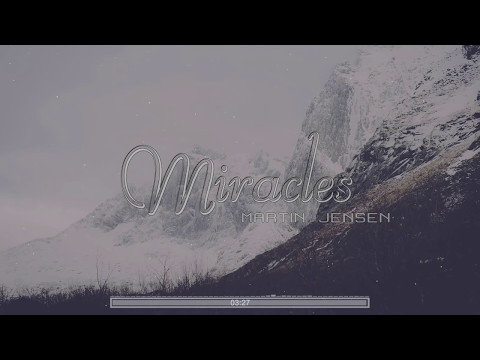 Martin Jensen X Bjørnskov - Miracles (Video Lyric)