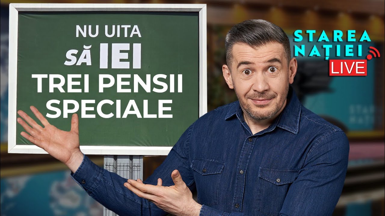 Nu uita să iei 3 pensii speciale 🤭 I Starea Nației LIVE 26 august 2024