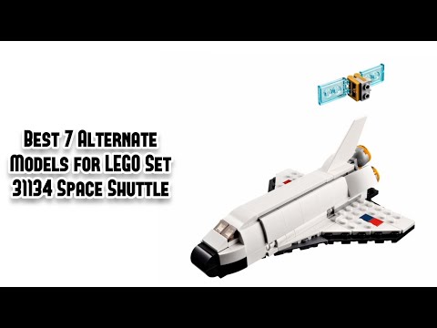 Best 7 Alternate Models for LEGO Set 31134 Space Shuttle