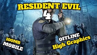 🔥Resident Evil 4 | Mobile | 100MB | OFFLINE | Download tutorial