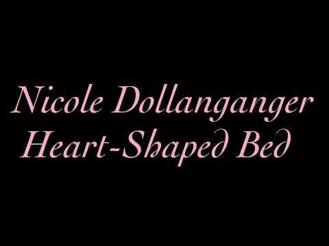 Heart Shaped Bed - Nicole Dollanganger Lyrics