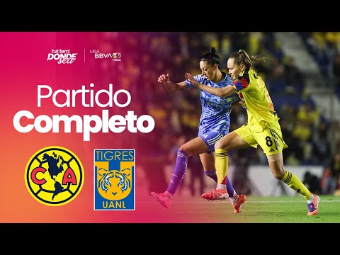 PARTIDO COMPLETO |  América 3-3 Tigres | Gran Final Ida | Apertura 2025