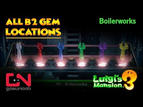 Luigi's Mansion 3 All B2 Gem Locations - Boilerworks Gems