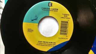 Easy From Now On , Carlene Carter , 1991