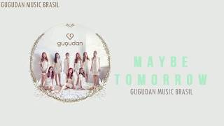 Maybe Tomorrow - Gugudan (구구단) Color Coded Lyrics (Pt/Br)