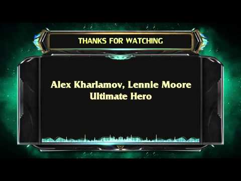 Lennie Moore,Alex Kharlamov  - Ultimate Hero