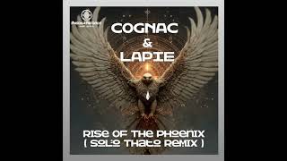 Download lagu Cognac & Lapie – Rise Of The Phoenix [Solo Thato Remix]   mp3