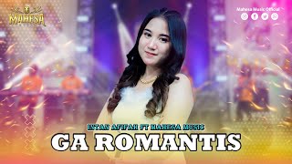 Download lagu INTAN AFIFAH - GA ROMANTIS I Mahesa Music mp3 Download lagu INTAN AFIFAH - GA ROMANTIS I Mahesa Music mp3