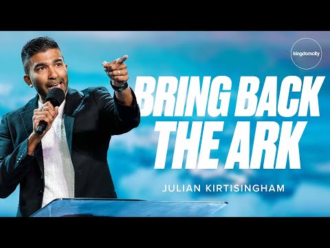Bring Back the Ark by Julian Kirtisingham | Sunday Service