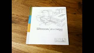 Waterdown / By A Thread - Split 7&#39;&#39;