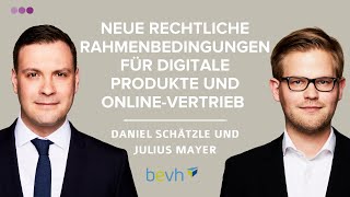 Neue rechtliche Rahmenbedingungen für digitale Produkte und Online Ver