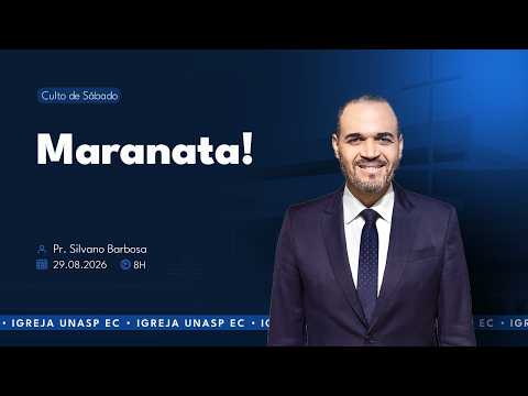 🔵 Maranata!  | Pr. Silvano Barbosa