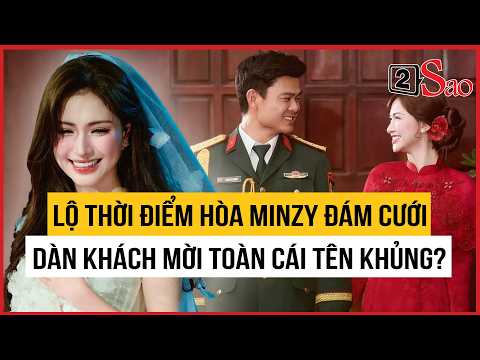 Wedding date revealed for Hoa Minzy, guest list full of big names in Vbiz? | ENTERTAINMENT NEWS