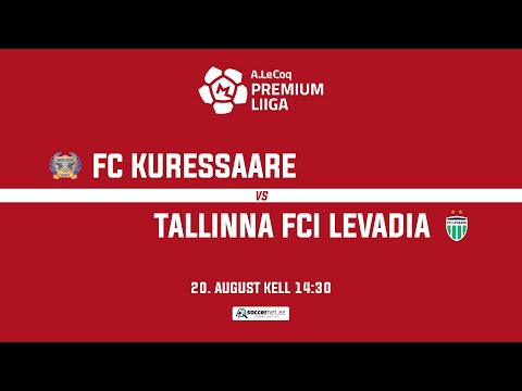 FC KURESSAARE - TALLINNA FCI LEVADIA, PREMIUM LIIGA 24. voor