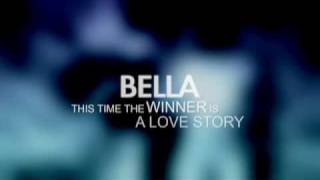 Bella Official Trailer