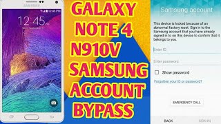 Samsung N910V N910C NOTE 4 verizon Samsung account bypass v6.1