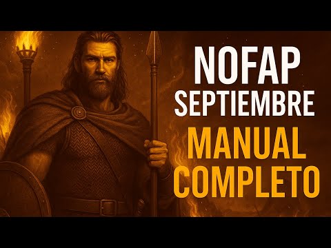 The Complete Manual to Master NoFap September