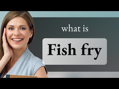 Unraveling the Phrase "Fish Fry": A Dive into Language and Culture
