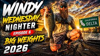 Windy Wednesday Nighter Episode 6 - Big Weights!