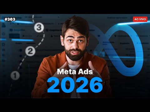 Como criar campanhas no Meta Ads em 2026 | Live #363